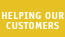 Helping our Customers