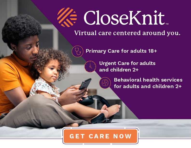 CloseKnit: A new patient-centric, virtual-first primary care practice available 24/7/365 through a simple app.